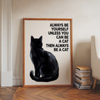 Always Be a Cat Poster – i rum 1