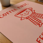 Coffee First Poster – närbild på papper